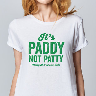 Camiseta Paddy no Patty es gracioso St. Patrick's Day T-Shi