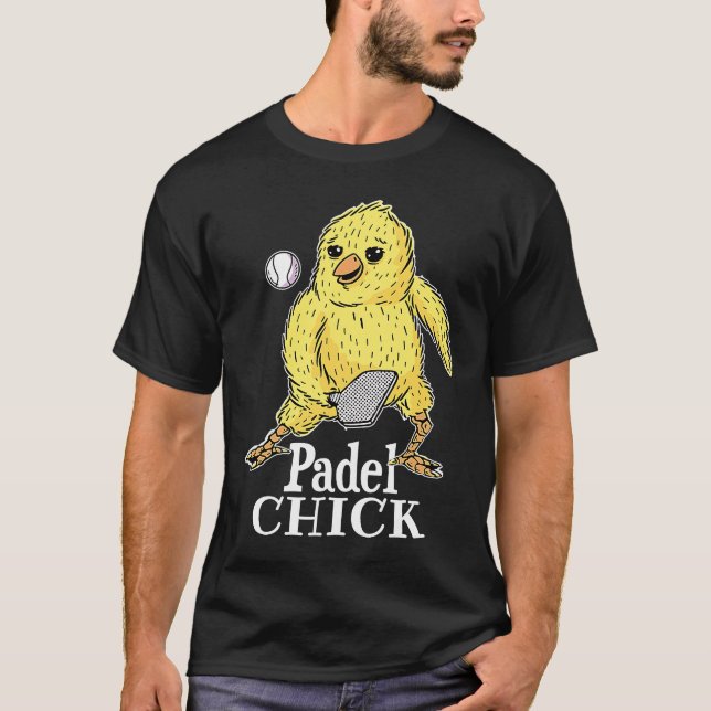 Camiseta Padel Chick  Woman Padel Sport Joke Female Padel P (Anverso)
