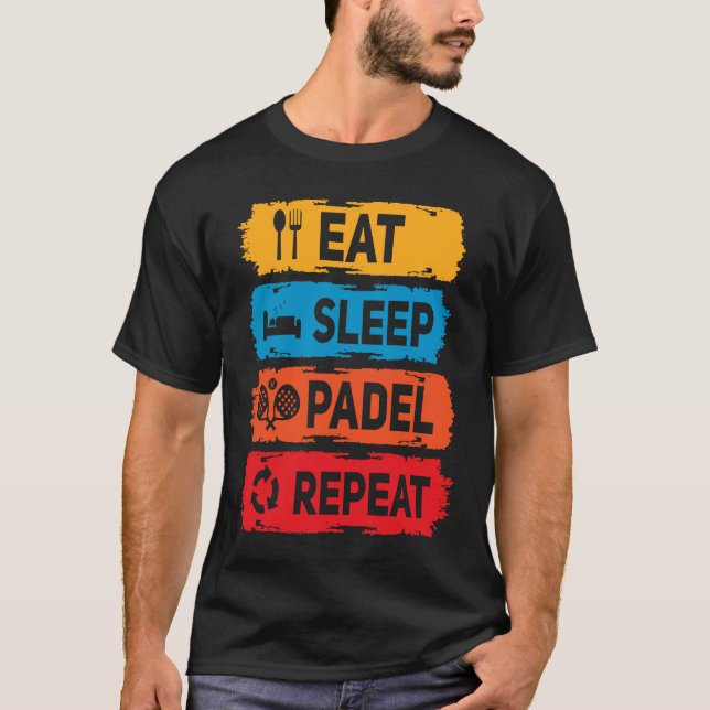 Camiseta Padel Comer Dormir Padel Saying Racket Padel P (Anverso)