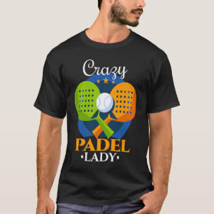 Camiseta Padel Crazy Padel Lady Padel Jugadora