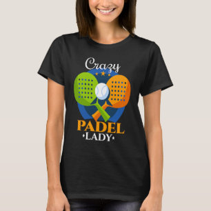 Camiseta Padel Crazy Padel Lady Padel Jugadora