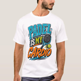 Camiseta Padel Es Mi Cardio Deportes Retro
