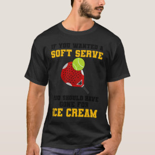 Camiseta Padel Paddle Tenis Menos Trabajo Más Formación De