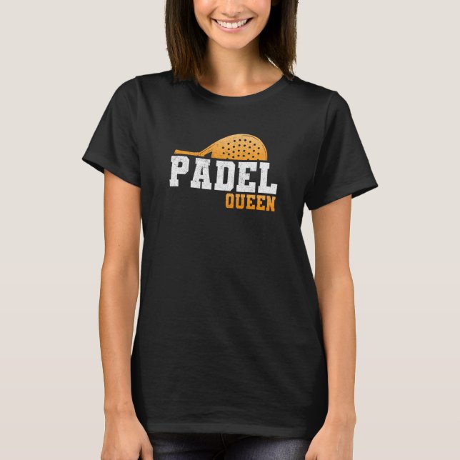 Camiseta Padel Paddle Tennis Queen Princess Backhand Racket (Anverso)