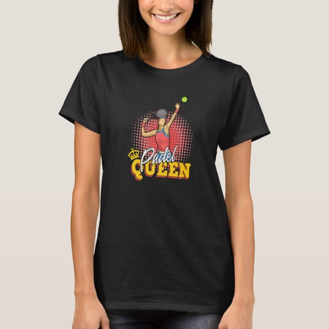 Camiseta Padel Paddle Tennis Queen Princess Backhand Racket (Anverso)