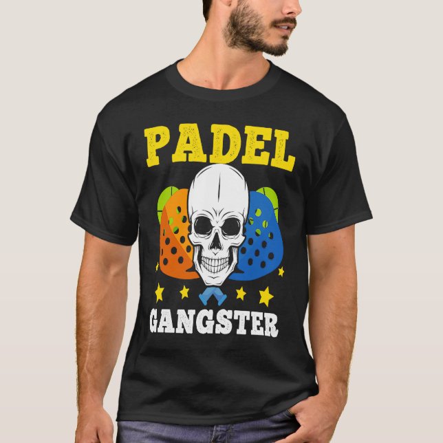 Camiseta Padel   Padel Gangster Sport Joke Padel Player (Anverso)