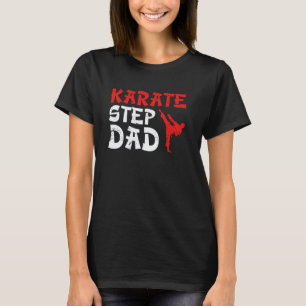 Camiseta Padrastro de Karate Orgulloso Padrastro de Karate 