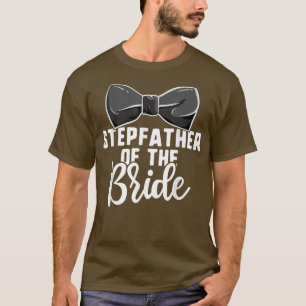 Camiseta Padrastro de la novia Bodas, despedida de soltera