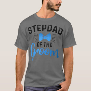 Camiseta Padrastro del novio del Día del Padre Papá Ste