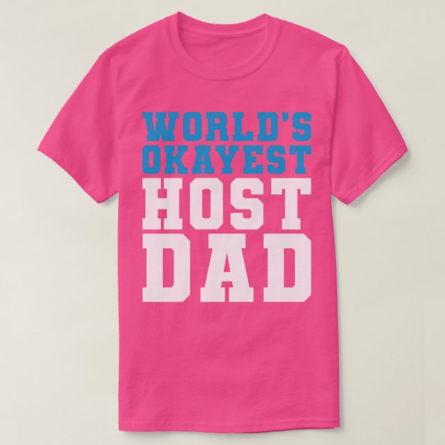 Camiseta Padre Anfitrión Presente Mundos De Alojamiento De  (Diseño del anverso)