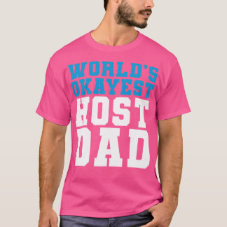 Camiseta Padre Anfitrión Presente Mundos De Alojamiento De 