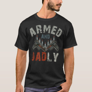 Camiseta Padre armado y mortífero para el Día del Padre