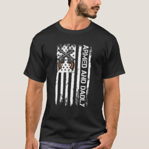 Camiseta Padre armado y mortífero para el Día del Padre 1