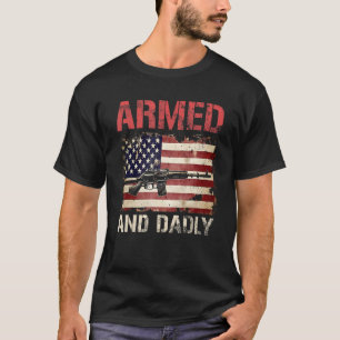 Camiseta Padre armado y mortífero por el Día del Padre EE.U