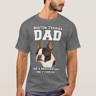Camiseta Padre Bostonerrier Como Un Padre Regular Dueño De