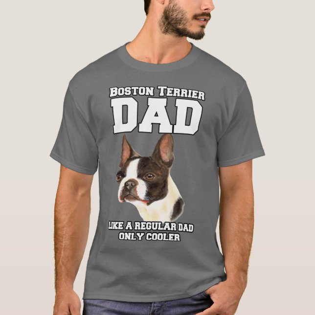 Camiseta Padre Bostonerrier Como Un Padre Regular Dueño De  (Anverso)