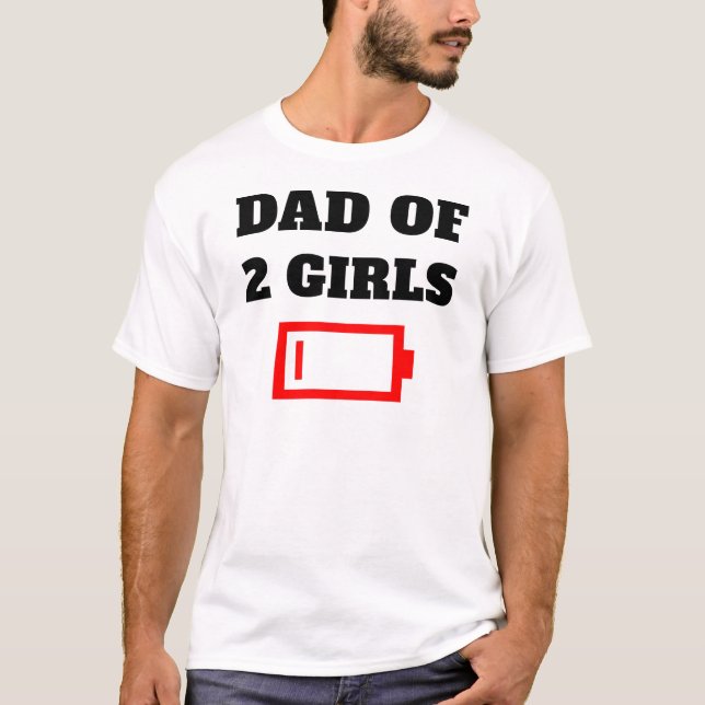 Camiseta Padre Cansado De Dos Chicas Divertido Padre De Dos (Anverso)