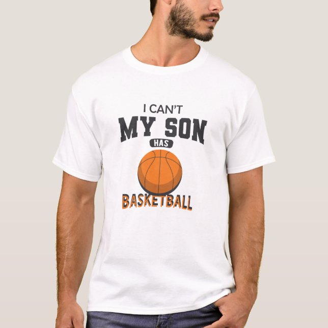 Camiseta Padre de baloncesto - No puedo mi hijo tener balon (Anverso)