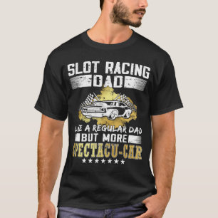 Camiseta Padre de carreras de slot coches rc hobby Carreras