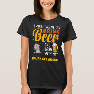 Camiseta Padre de galgo italiano Solo quiero beber cerveza