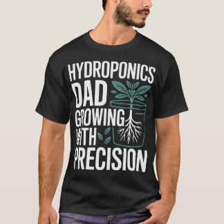 Camiseta Padre de Hidroponía Jardinería Hidrocultura Padres