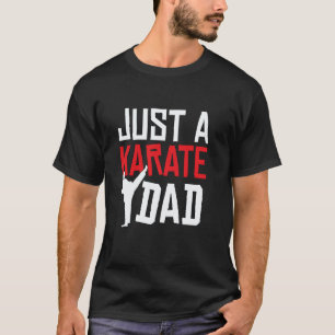 Camiseta Padre de Karate Luchador Artes Marciales - Solo Un