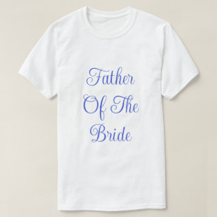 Camiseta Padre De La Novia