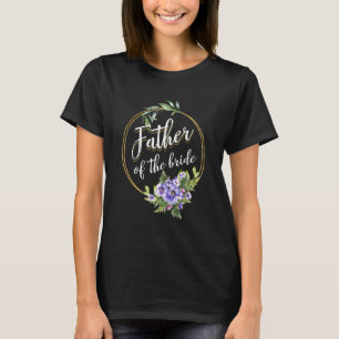 Camiseta Padre De La Novia Boda Ducha De Novias Papá Matc