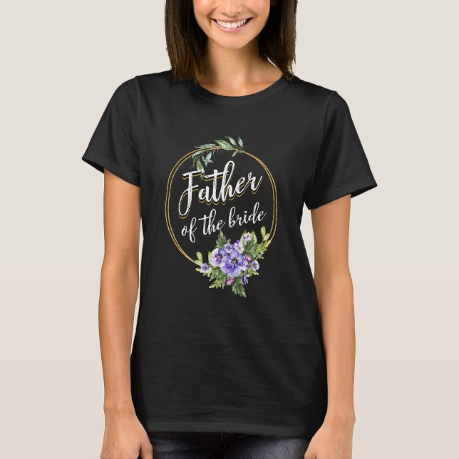 Camiseta Padre De La Novia Boda Ducha Nupcial Papá Regalo (Anverso)