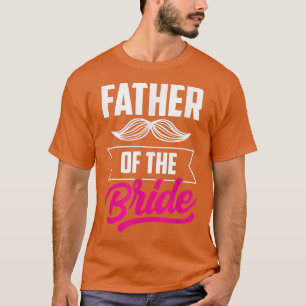 Camiseta Padre De La Novia Despedida De Soltera Fiesta De B