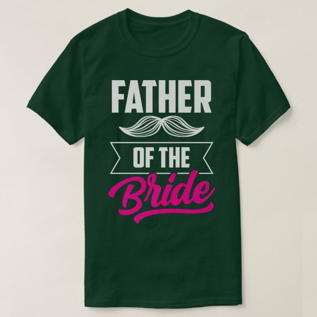 Camiseta Padre de la novia despedida de soltera fiesta de b (Diseño del anverso)