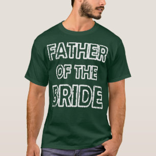 Camiseta Padre de la novia fiesta de bodas 210