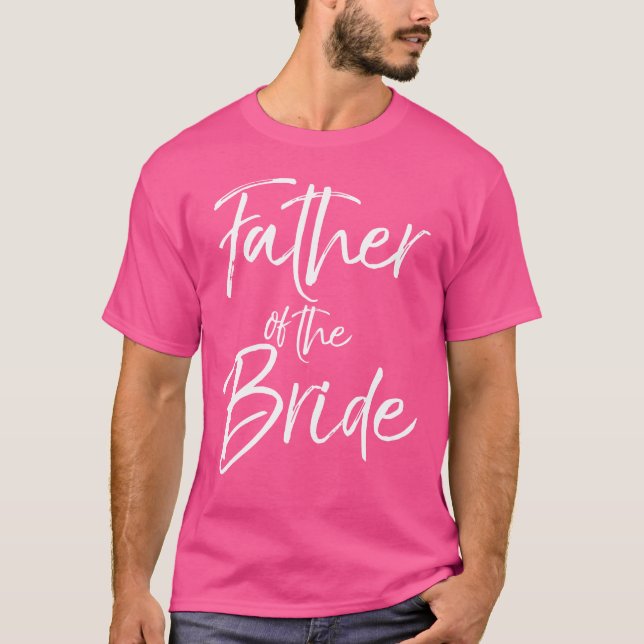 Camiseta Padre De La Novia Para Los Hombres Regalo De Papá  (Anverso)