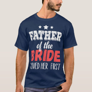 Camiseta Padre de la novia que la amé primero