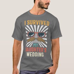 Camiseta Padre de la novia que sobreviví a la boda de mi hi