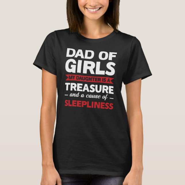 Camiseta Padre de los chicas mi hija de un día papá  (Anverso)