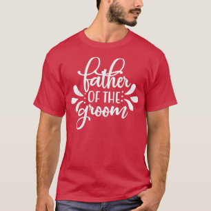 Camiseta Padre De Los Hombres Del Boda Y De La Bach Que Coi