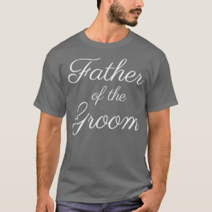 Camiseta Padre de los hombres del Groom , Fuente de escritu