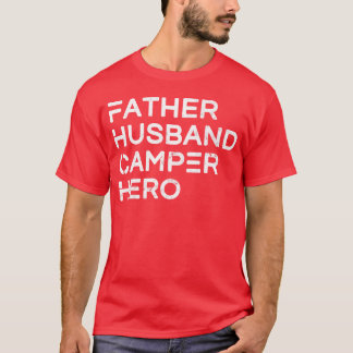 Camiseta Padre de los hombres Esposo Camper Hero Inspirador