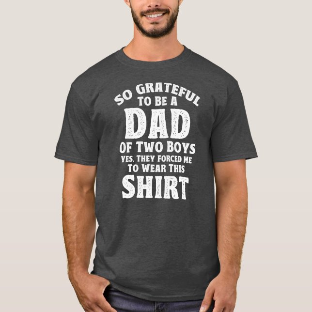 Camiseta Padre De Los Hombres Tan Agradecido De Ser Padre D (Anverso)