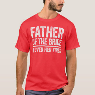 Camiseta Padre De Novia Amo A Su Primera Familia Boda