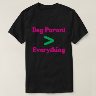 Camiseta Padre de Perro > Todo – Declaración Audaz Perro
