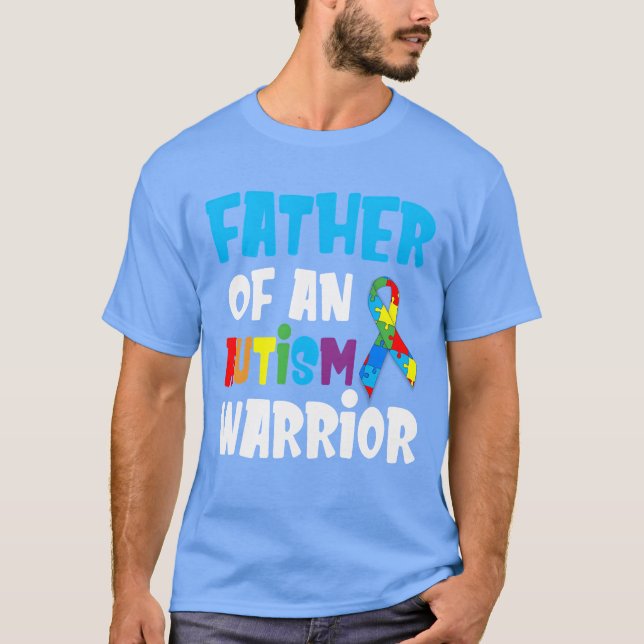 Camiseta Padre De Un Guerrero Del Autismo Orgulloso De Deci (Anverso)