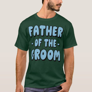 Camiseta Padre Del Fiesta De La Familia Groom Ensayo Padre