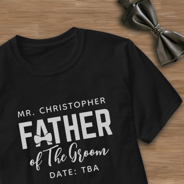 Camiseta Padre del Novio Boda Nombre de los Padres Fecha po (Father of the Groom T-Shirt with space for his name and maybe your wedding date?)