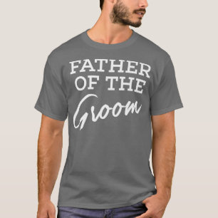 Camiseta Padre del NovioPartido de Boda Novio Papá