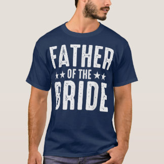 Camiseta Padre Del Partido De La Boda De Novias