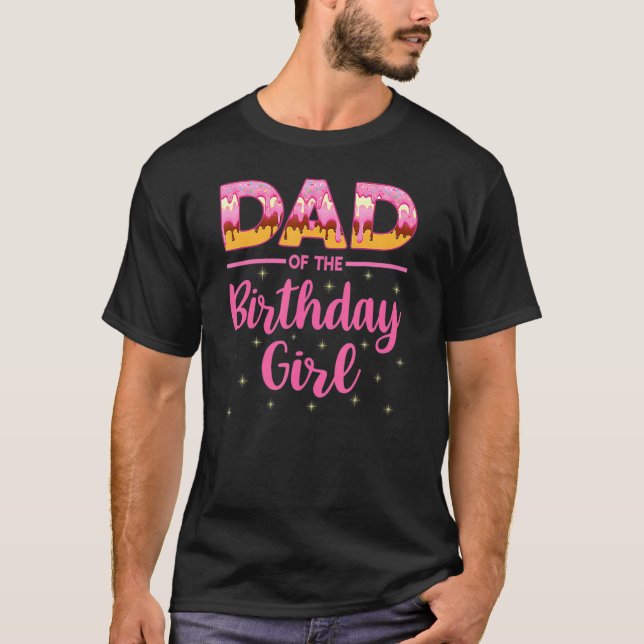Camiseta Padre Divertido Del Chica De Cumpleaños Donut Bday (Anverso)