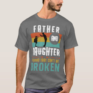 Camiseta Padre e hija Un enlace que puede romperse