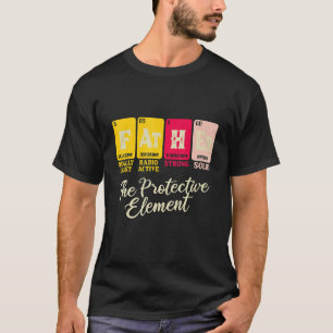 Camiseta Padre El Elemento Protector Funda De Tabla Periódi
